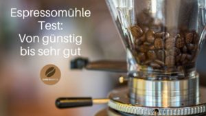 Espressomühle Test